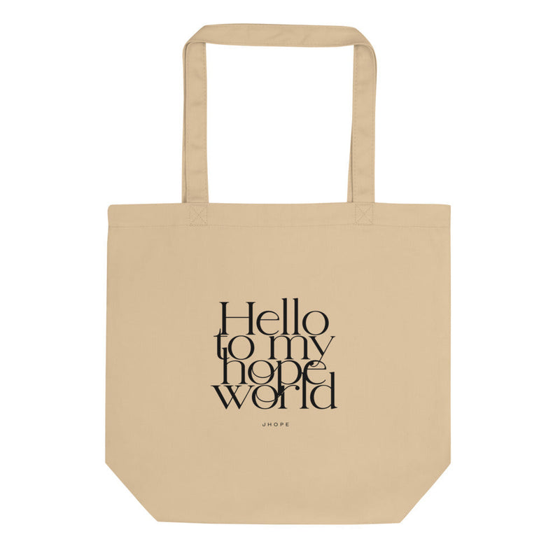 Hello To My Hope World Eco Tote Bag