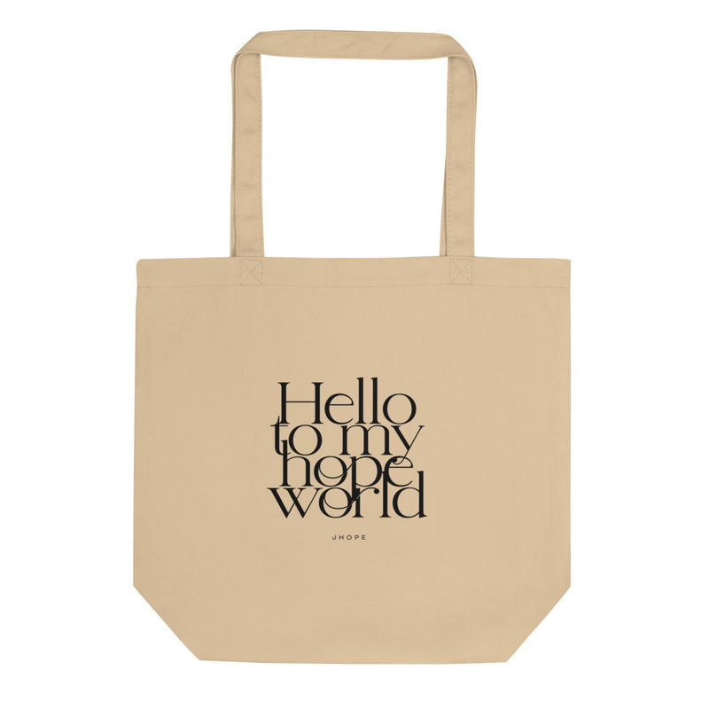 Hello To My Hope World Eco Tote Bag